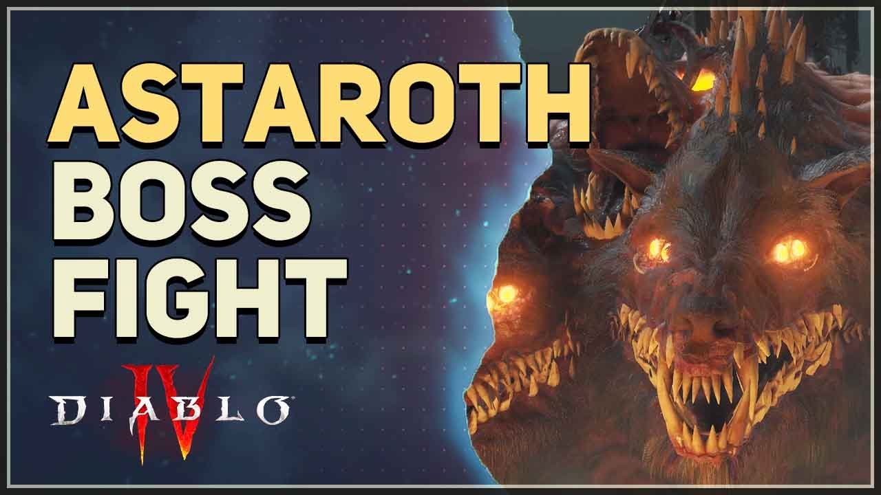 How To Beat Astaroth In Diablo 4